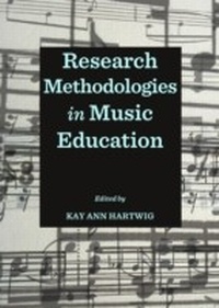 Abbildung von: Research Methodologies in Music Education - Cambridge Scholars Publishing