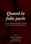 Cover: Quand la folie parle - Cambridge Scholars Publishing