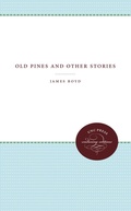 Cover: Old Pines and Other Stories - The University of North Carolina Press