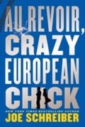 Cover: Au Revoir, Crazy European Chick - HMH Books for Young Readers