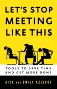 Abbildung von: Let's Stop Meeting Like This - Berrett-Koehler Publishers
