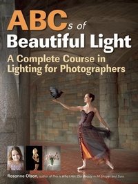 Abbildung von: ABCs of Beautiful Light - Amherst Media