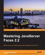 Cover: Mastering JavaServer Faces 2.2 - Packt Publishing