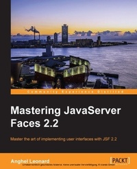 Enlarge image Cover: Mastering JavaServer Faces 2.2 - Packt Publishing