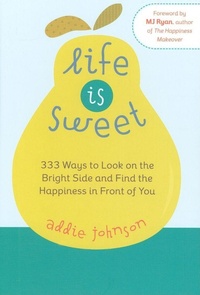 Enlarge image Cover: Life Is Sweet - Conari Press,U.S.