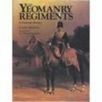 Enlarge image Cover: The Yeomanry Regiments - Spellmount Publishers Ltd