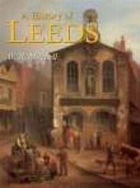 Enlarge image Cover: A History of Leeds - Phillimore & Co Ltd