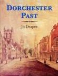 Cover: Dorchester Past - Phillimore & Co Ltd