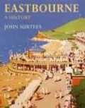 Cover: Eastbourne A History - Phillimore & Co Ltd