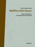 Cover: W&ouml;lfflins Bild-K&ouml;rper - Diaphanes