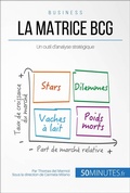 Cover: La matrice BCG - 50Minutes.fr