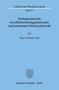 Abbildung von: Parlamentarische Geschäftsordnungsautonomie und autonomes Parlamentsrecht - fibre