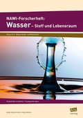 Cover: NAWI-Forscherheft: Wasser - Stoff und Lebensraum - scolix in der AAP Lehrerwelt GmbH