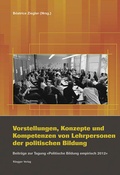 Cover: Vorstellungen, Konzepte und Kompetenzen von Lehrpersonen der politischen Bildung - R&uuml;egger