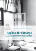 Cover: Regime der F&uuml;rsorge - innsbruck university press