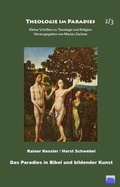 Cover: Das Paradies in Bibel und bildender Kunst, Band 2+3 - Blaues Schloss Marburg