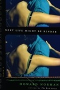 Cover: Next Life Might Be Kinder - Mariner Books