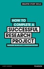 Cover: How to Complete a Successful Research Project - Pearson