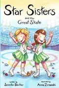 Cover: Star Sisters and the Great Skate - Westgate Publishing & Entertainment
