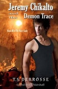 Cover: Jeremy Chikalto and the Demon Trace - Viral Cat Press