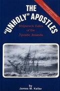 Cover: The Unholy Apostles - Apostle Island Press