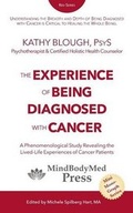Cover: The Experience of Being Diagnosed With Cancer - Mindbodymed Press, LLC
