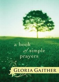 Enlarge image Cover: A Book of Simple Prayers - Bethany House Publishers, a division of Baker Publishing Group
