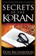 Cover: The Secrets of the Koran - Bethany House Publishers, a division of Baker Publishing Group