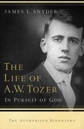 Cover: The Life of A.W. Tozer - In Pursuit of God - Bethany House Publishers, a division of Baker Publishing Group