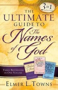 Enlarge image Cover: The Ultimate Guide to the Names of God - Bethany House Publishers, a division of Baker Publishing Group