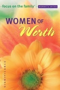 Cover: Women of Worth - Bethany House Publishers, a division of Baker Publishing Group
