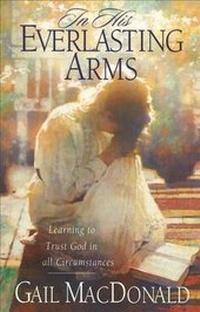 Enlarge image Cover: In His Everlasting Arms - Fleming H. Revell Company