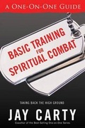 Cover: Basic Training for Spiritual Combat - Chosen Books, a division of Baker Publishing Group