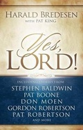 Cover: Yes, Lord! - Chosen Books, a division of Baker Publishing Group