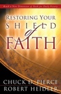 Cover: Restoring Your Shield of Faith - Chosen Books, a division of Baker Publishing Group