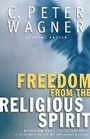 Cover: Freedom from the Religious Spirit - Chosen Books, a division of Baker Publishing Group