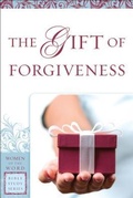 Cover: The Gift of Forgiveness - Bethany House Publishers, a division of Baker Publishing Group