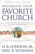 Cover: Becoming Your Favorite Church - Baker Academic, Div of Baker Publishing Group