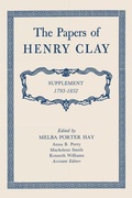 Cover: The Papers of Henry Clay - The University Press of Kentucky