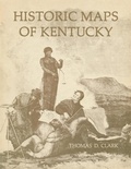 Cover: Historic Maps of Kentucky - The University Press of Kentucky