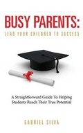 Cover: Busy Parents - Academic Leaders Education
