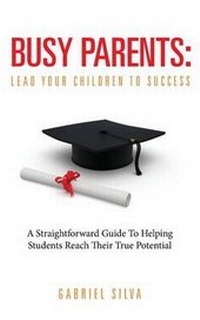 Enlarge image Cover: Busy Parents - Academic Leaders Education