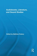 Cover: Audiobooks, Literature, and Sound Studies - Routledge
