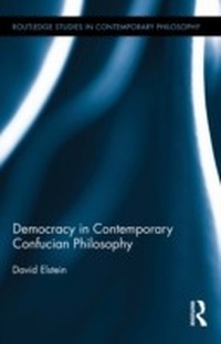 Abbildung von: Democracy in Contemporary Confucian Philosophy - Routledge