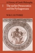 Cover: A History of Greek Philosophy: Volume 1, The Earlier Presocratics and the Pythagoreans - Cambridge University Press