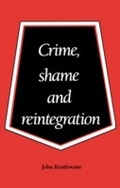 Cover: Crime, Shame and Reintegration - Cambridge University Press
