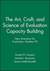 Enlarge image Cover: The Art, Craft, and Science of Evaluation Capacity Building - Jossey-Bass