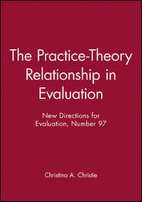 Enlarge image Cover: The Practice-Theory Relationship in Evaluation - Jossey-Bass