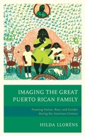Cover: Imaging The Great Puerto Rican Family - Lexington Books