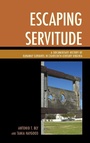 Cover: Escaping Servitude - Lexington Books